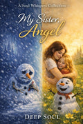 My Sister, Angel