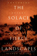 The Solace of Fierce Landscapes: Exploring Desert and Mountain Spirituality