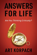 Answers for Life: Are You Thinking Critically?