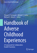 Handbook of Adverse Childhood Experiences: A Framework for Collaborative Health Promotion (2023)