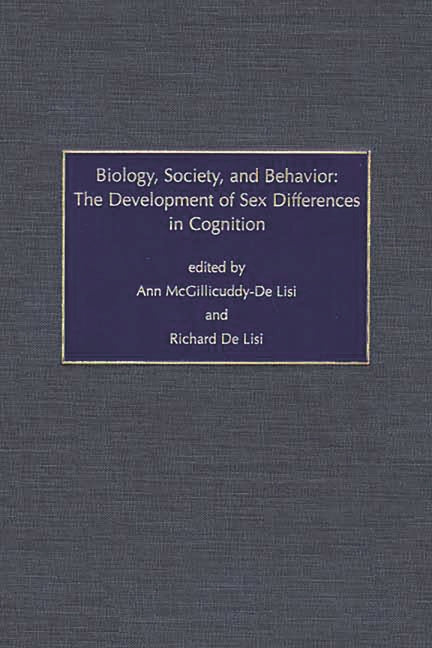 Biology, Society, and Behavior: The Development of Sex Differences in Cognition