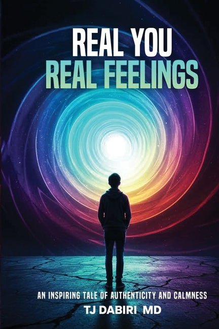 Real You, Real Feelings: An inspiring Tale of Authenticity and calmness