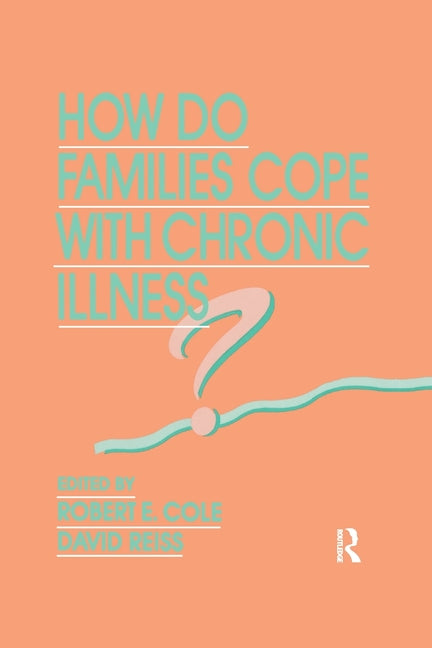 How Do Families Cope With Chronic Illness?