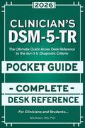 DSM-5-Tr Clinician's Pocket Guide: The Ultimate Quick Access Desk Reference to the dsm 5 tr Diagnostic Criteria