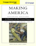 Cengage Advantage Books: Making America, Volume 1 to 1877: A History of the United States (Revised)