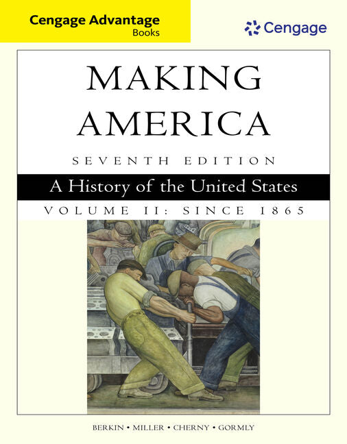 Cengage Advantage Books: Making America, Volume 1 to 1877: A History of the United States (Revised)