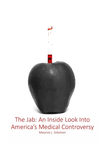 The Jab: An Inside Look Into America's Medical Controversy