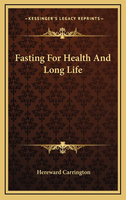 Fasting For Health And Long Life