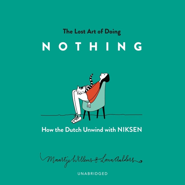 The Lost Art of Doing Nothing: How the Dutch Unwind with Niksen