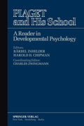 Piaget and His School: A Reader in Developmental Psychology (Softcover Reprint of the Original 1st 1976)