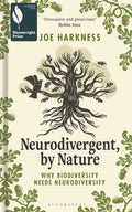Neurodivergent, by Nature: Why Biodiversity Needs Neurodiversity