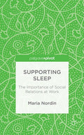 Supporting Sleep: The Importance of Social Relations at Work (2015)