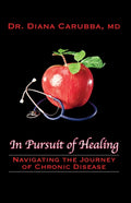 In Pursuit of Healing: Navigating the Journey of Chronic Disease