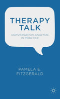 Therapy Talk: Conversation Analysis in Practice (2013)