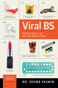 Viral Bs: Medical Myths and Why We Fall for Them