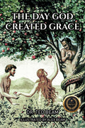 The Day God Created Grace
