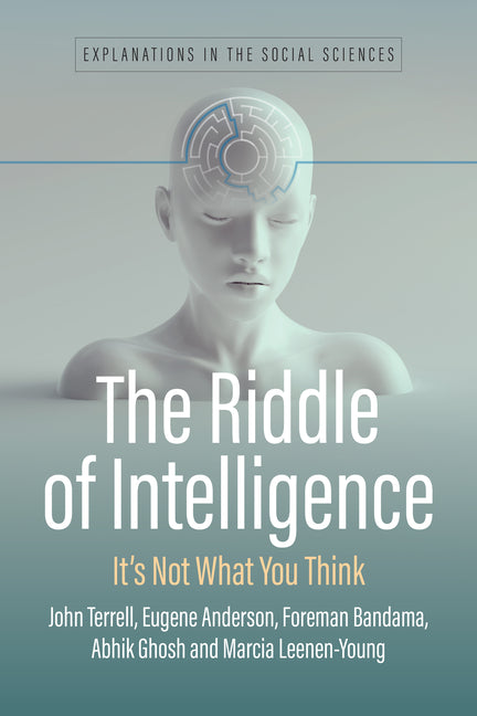 The Riddle of Intelligence: It's Not What You Think