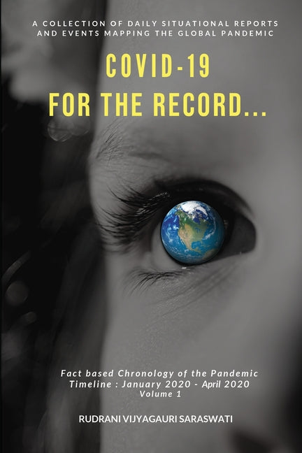 Covid-19 - For the Record: January 2020 - April 2020