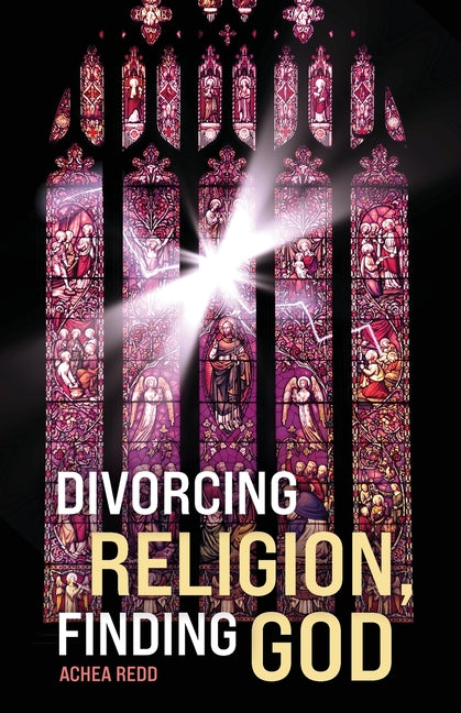 Divorcing Religion, Finding God