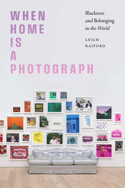 When Home Is a Photograph: Blackness and Belonging in the World