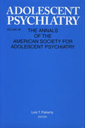 Adolescent Psychiatry, V. 28: Annals of the American Society for Adolescent Psychiatry