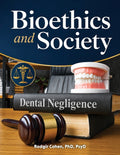 Bioethics and Society: Dental Ethics in Faith-Based and Comparative Perspective