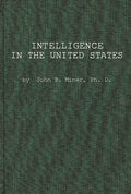 Intelligence in the United States: A Survey--With Conclusions for Manpower Utilization in Education and Employment (Revised)