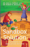 The Sandbox Solution: Pathways to Education Reform