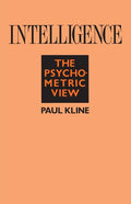 Intelligence: The Psychometric View