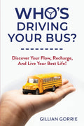 Who's Driving Your Bus?