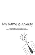 My Name is Anxiety