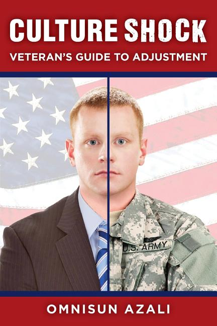 Culture Shock: Veteran's Guide to Adjustment
