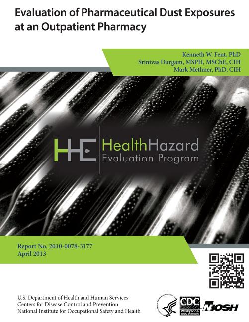 Evaluation of Pharaceutical Dust Exposures at an Outpatient Pharmacy