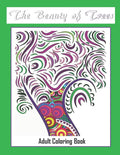 The Beauty of Trees - Adult Coloring Book: Therapy for a Busy Mind - Track Your Moods using Color