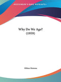 Why Do We Age? (1959)