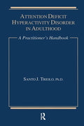 Attention Deficit: A Practitioner's Handbook