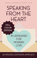Speaking from the Heart: 18 Languages for Modern Love - Full Color Edition (Full Color)