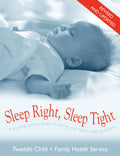 Sleep Right, Sleep Tight: A Practical, Proven Guide to Solving Your Baby's Sleep Problems (Revised, Updated)