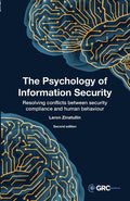 The Psychology of Information Security: Resolving conflicts between security compliance and human behaviour