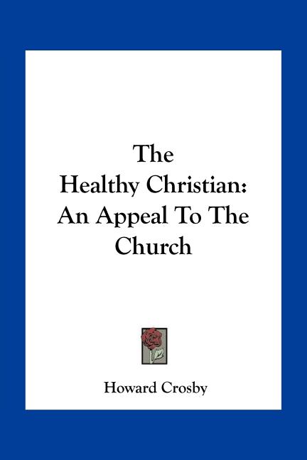 The Healthy Christian: An Appeal To The Church