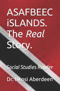 ASAFBEEC iSLANDS. The Real Story.: Social Studies Reader