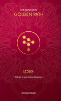 Love: A Guide to your Venus Sequence (New Cover, Reformatted Text, New Format (Size).)