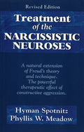 Treatment of the Narcissistic Neuroses (Revised)