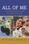 All of Me: Patient-Centered Spirituality for Holistic Caregiving