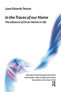 In the Traces of Our Name: The Influence of Given Names in Life
