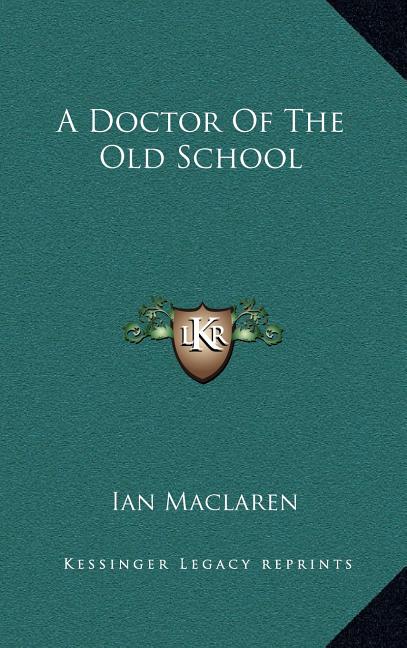 A Doctor of the Old School
