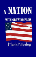 A Nation with Growing Pains
