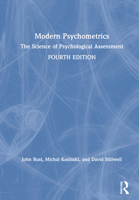 Modern Psychometrics: The Science of Psychological Assessment