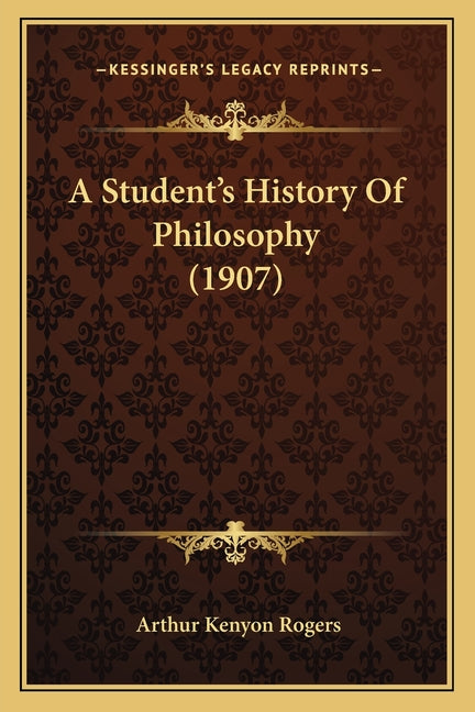 A Student's History Of Philosophy (1907)