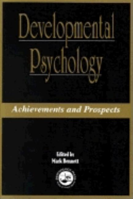 Developmental Psychology: Achievements and Prospects (Revised)